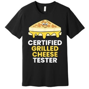 Certified Grilled Cheese Tester Premium T-Shirt