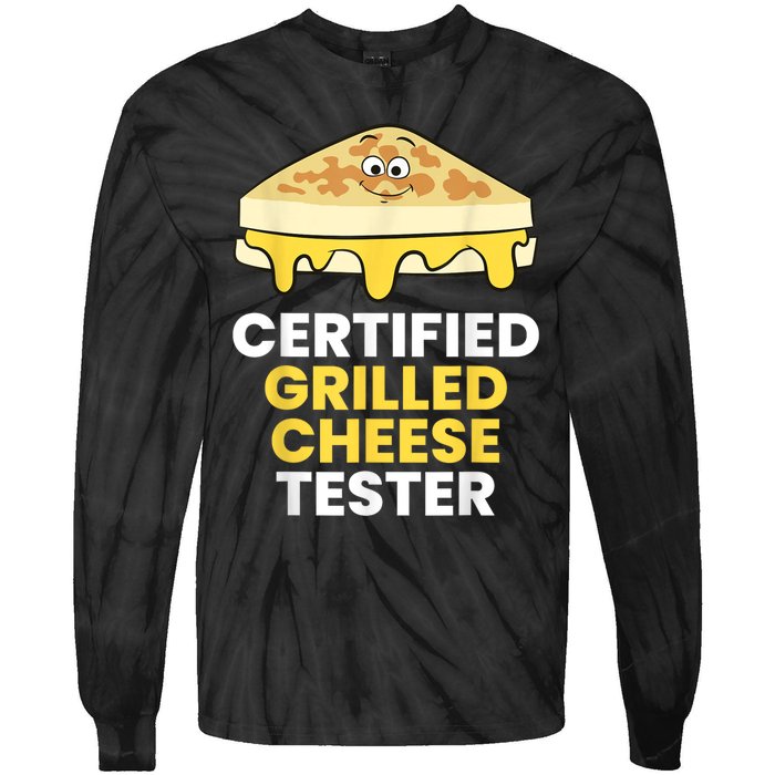 Certified Grilled Cheese Tester Tie-Dye Long Sleeve Shirt