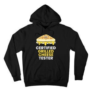 Certified Grilled Cheese Tester Tall Hoodie