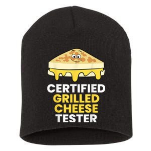 Certified Grilled Cheese Tester Short Acrylic Beanie