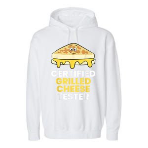 Certified Grilled Cheese Tester Garment-Dyed Fleece Hoodie