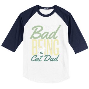 Cat Grandpa Cat Father Its Not That Bad Being A Cat Dad Funny Gift Baseball Sleeve Shirt