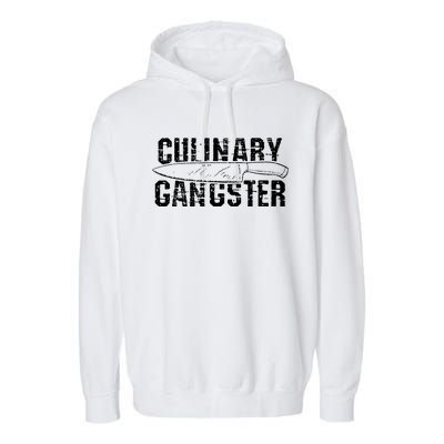 Culinary Gangster Chef Cook Kitchen Garment-Dyed Fleece Hoodie