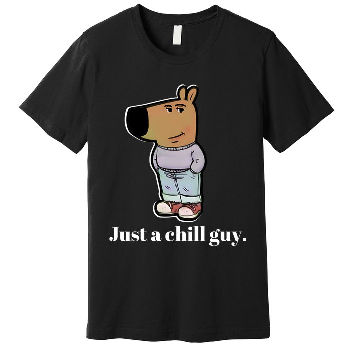 Chill Guy Premium T-Shirt