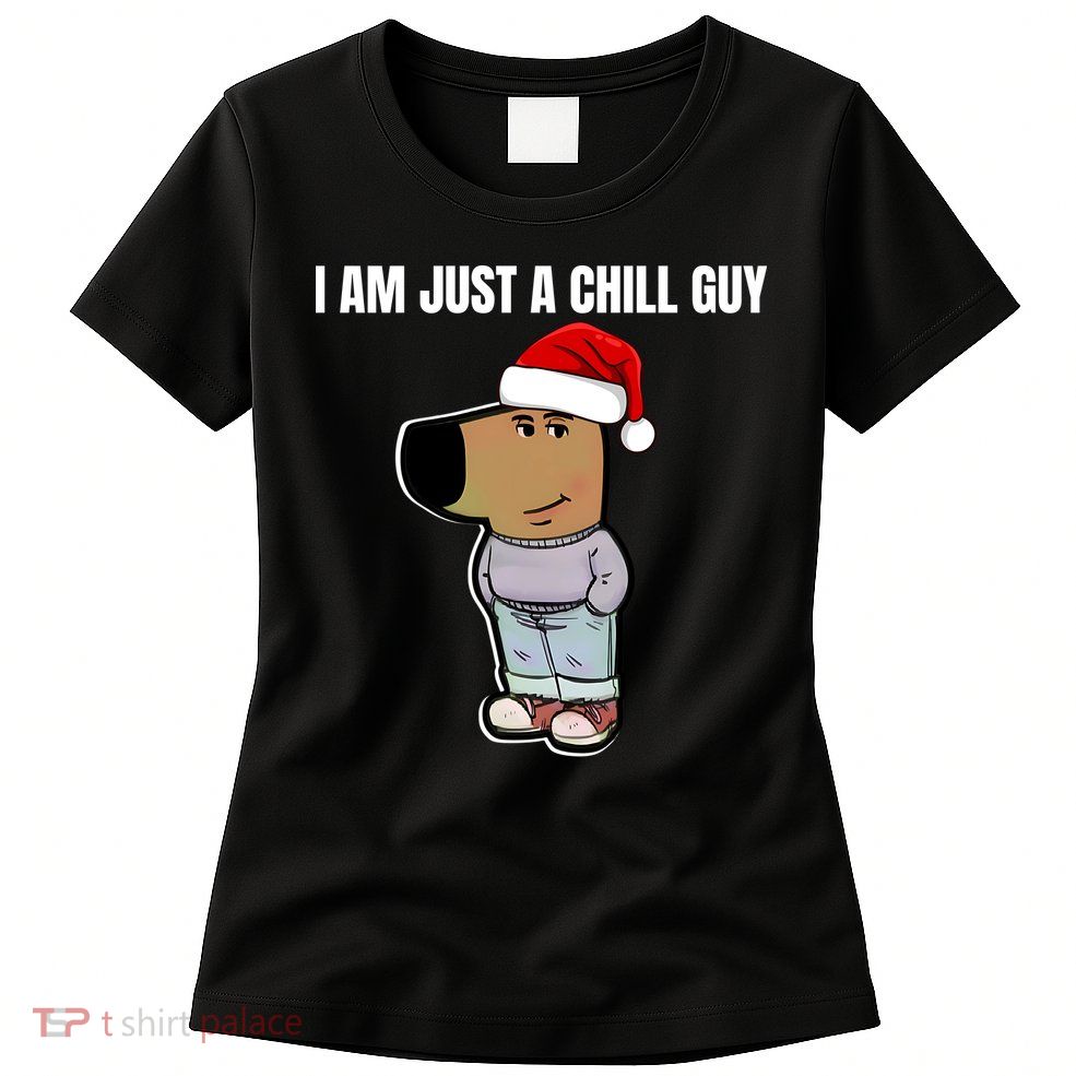 Chill Guy Womens T-Shirt