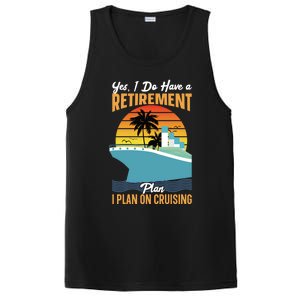 Cruising Gift Cruise I Have A Retiret Plan Cruising Great Gift PosiCharge Competitor Tank