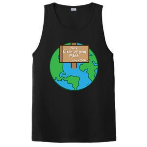 Cool Global Clean Up Your Mess Love Mother Gift PosiCharge Competitor Tank