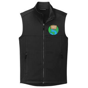 Cool Global Clean Up Your Mess Love Mother Gift Collective Smooth Fleece Vest