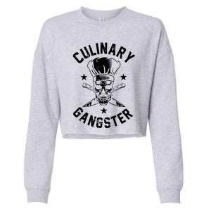 Culinary Gangster Cooking Best Cooking Chef Mom Dad Gift Cropped Pullover Crew