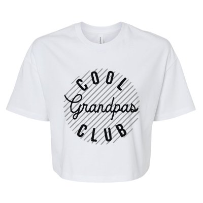 Cool Grandpas Club Fathers Day Bella+Canvas Jersey Crop Tee