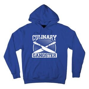 Culinary Gangster Culinary School Cooking Funny Chef Cool Gift Tall Hoodie