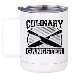 Culinary Gangster Culinary School Cooking Funny Chef Cool Gift 12 oz Stainless Steel Tumbler Cup