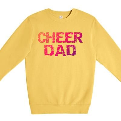 Cheerleading Gift Cheerleader Father Idea Cheer Dad Meaningful Gift Premium Crewneck Sweatshirt