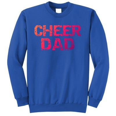 Cheerleading Gift Cheerleader Father Idea Cheer Dad Meaningful Gift Sweatshirt