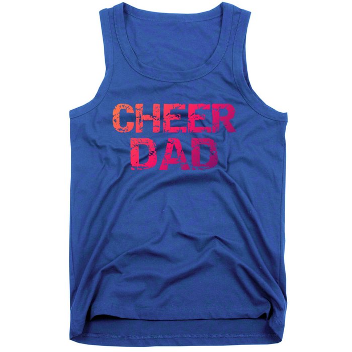 Cheerleading Gift Cheerleader Father Idea Cheer Dad Meaningful Gift Tank Top