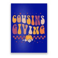 Cousins Giving Cute Pumpkin Cousin Crew Thanksgiving Family Gift Poster