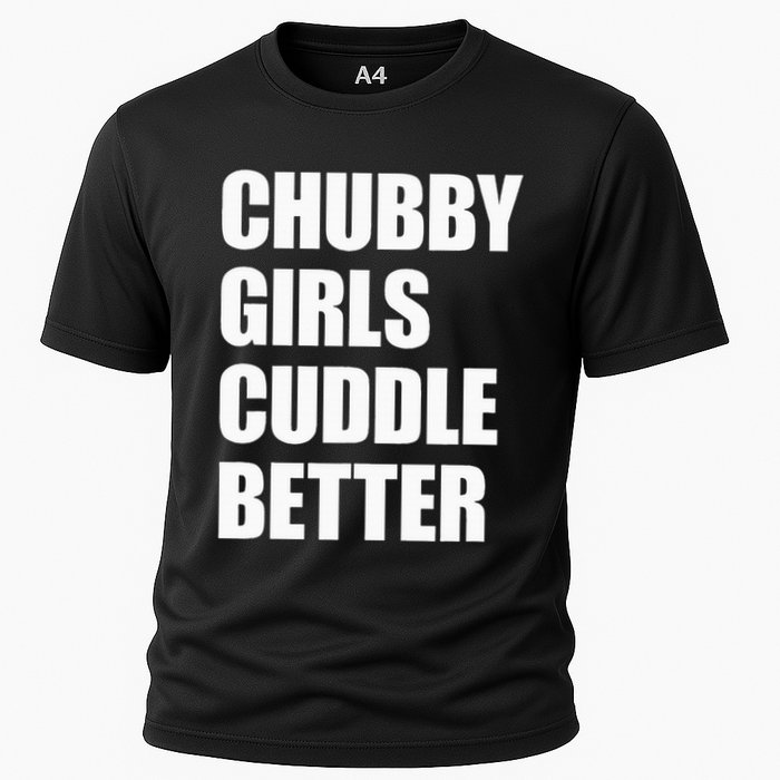 Chubby Girl Cuddle Better Cooling Performance Crew T-Shirt