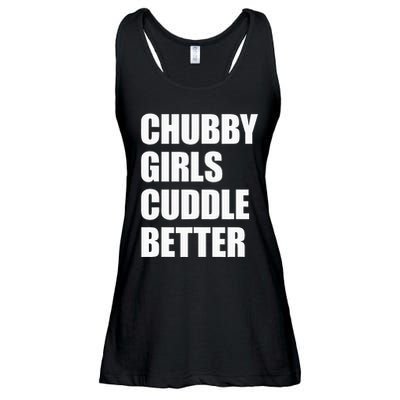 Chubby Girl Cuddle Better Ladies Essential Flowy Tank
