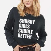Chubby Girl Cuddle Better Cropped Pullover Crew
