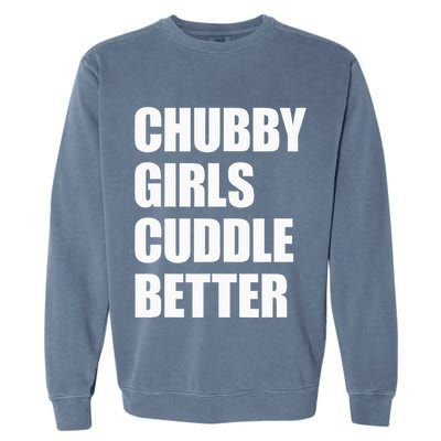 Chubby Girl Cuddle Better Garment-Dyed Sweatshirt