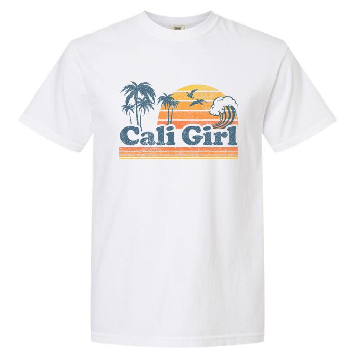 Cali Girl California Beach Summer Vacation Vintage 70s Retro Garment-Dyed Heavyweight T-Shirt