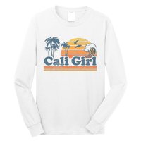 Cali Girl California Beach Summer Vacation Vintage 70s Retro Long Sleeve Shirt