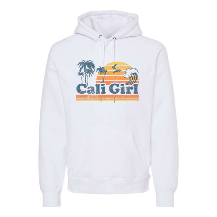 Cali Girl California Beach Summer Vacation Vintage 70s Retro Premium Hoodie