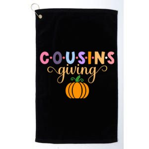 Cousins Giving Cute Pumpkin Cousin Crew Thanksgiving Family Great Gift Platinum Collection Golf Towel