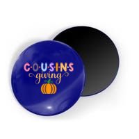 Cousins Giving Cute Pumpkin Cousin Crew Thanksgiving Family Great Gift Magnet