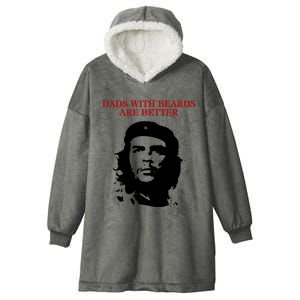 Che Guevara Dads With Beards Are Better Gift Hooded Wearable Blanket