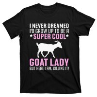 Cool Goat Design For Wo Farmer Farming Goat Lover T-Shirt