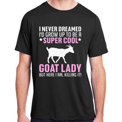 Cool Goat Design For Wo Farmer Farming Goat Lover Adult ChromaSoft Performance T-Shirt