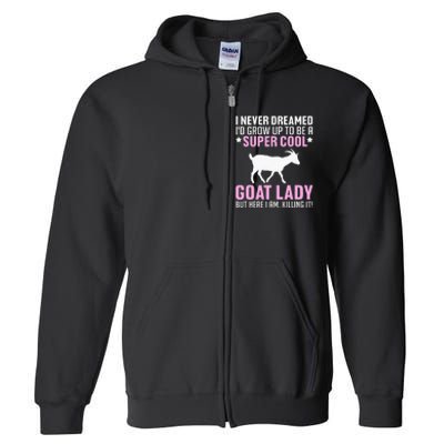 Cool Goat Design For Wo Farmer Farming Goat Lover Full Zip Hoodie