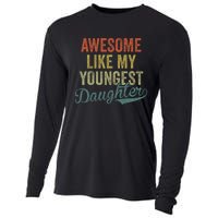 Cool Girl Dad For Awesome Like My Youngest Daughter Cooling Performance Long Sleeve Crew