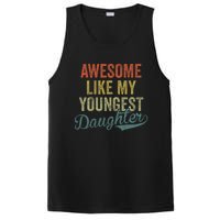 Cool Girl Dad For Awesome Like My Youngest Daughter PosiCharge Competitor Tank