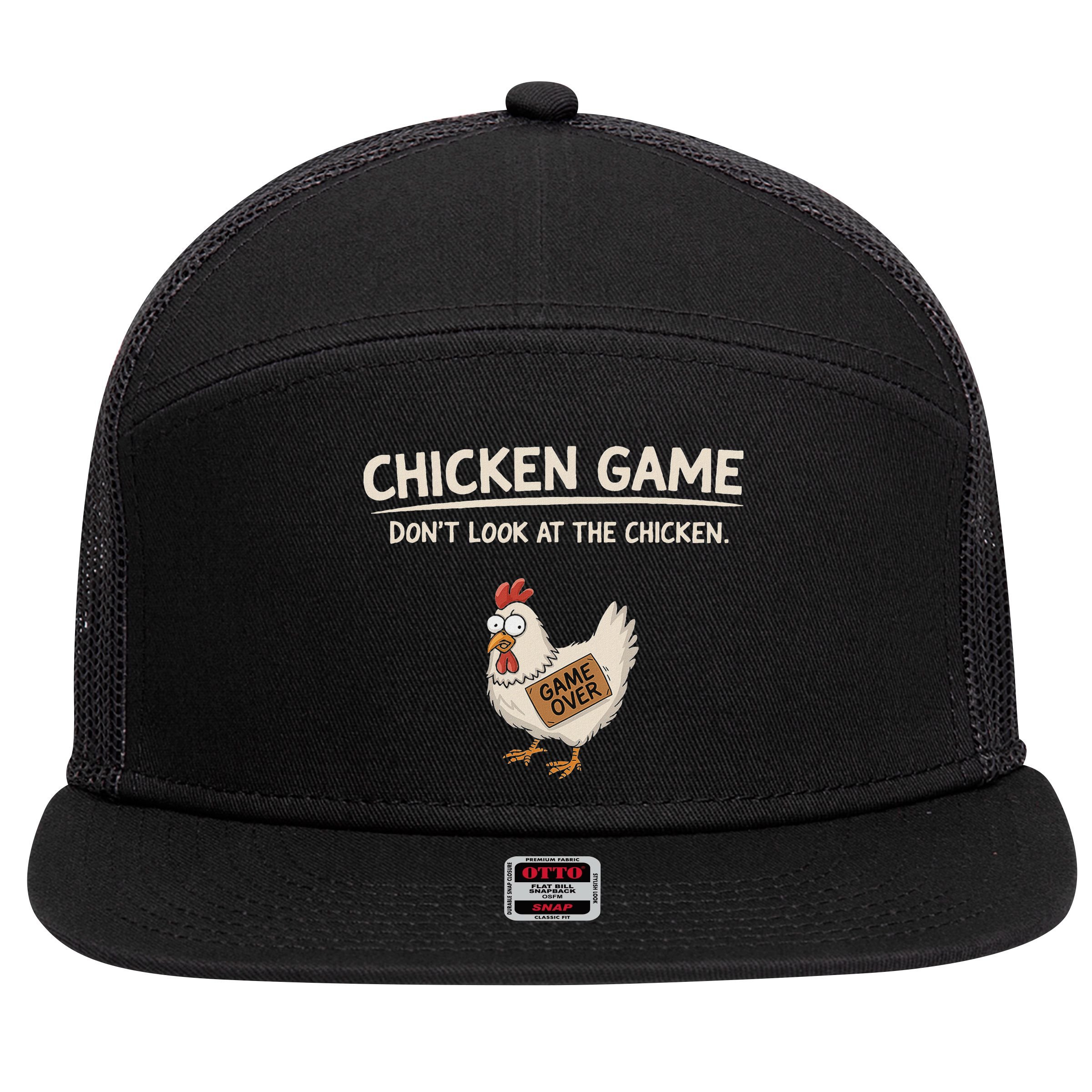 Chicken Game DonT Look At The Chicken 7 Panel Mesh Trucker Snapback Hat