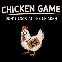 Chicken Game DonT Look At The Chicken Performance Shirt