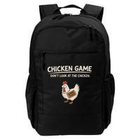 Chicken Game DonT Look At The Chicken Backpack