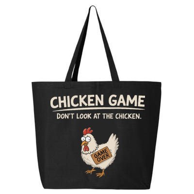 Chicken Game DonT Look At The Chicken 25L Jumbo Tote