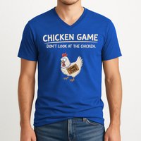 Chicken Game DonT Look At The Chicken V-Neck T-Shirt
