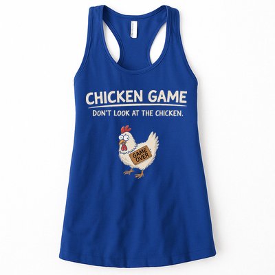 Chicken Game DonT Look At The Chicken Womens Tank Top