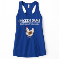 Chicken Game DonT Look At The Chicken Womens Tank Top