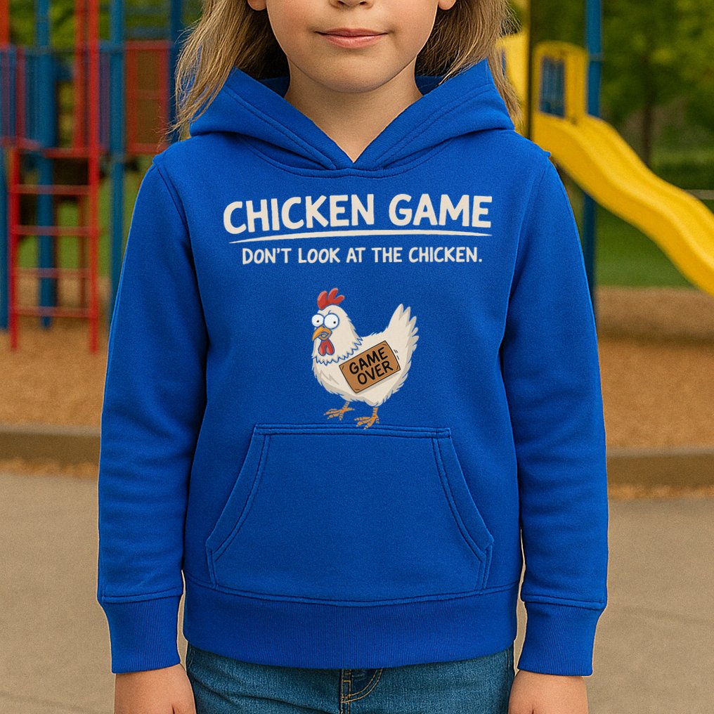 Chicken Game DonT Look At The Chicken Kids Hoodie