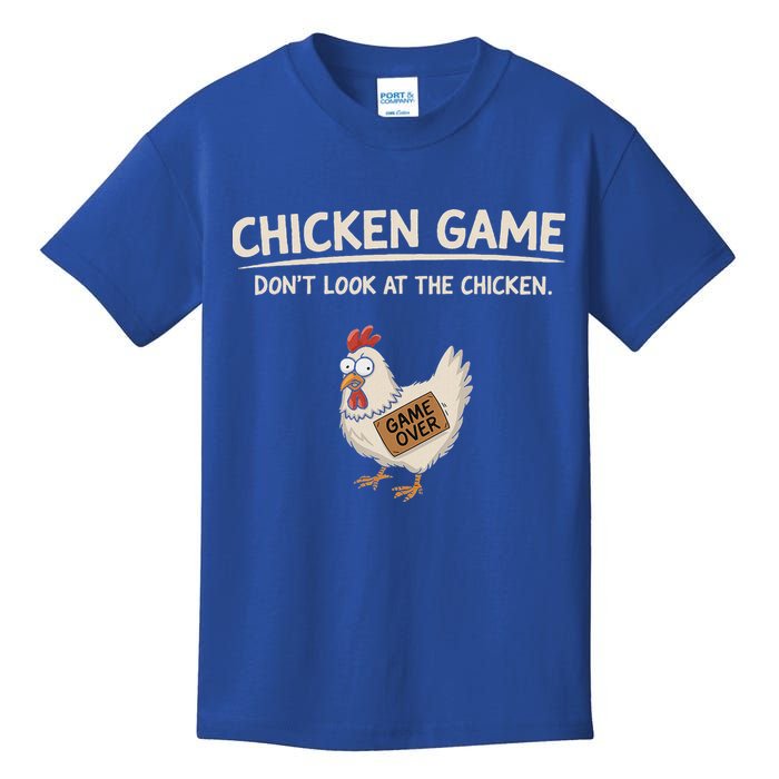 Chicken Game DonT Look At The Chicken Kids T-Shirt