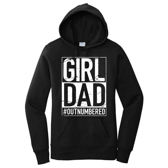 Cool Girl Dad For Men Father Super Proud Dad Outnumbered Dad Women's Pullover Hoodie