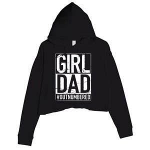 Cool Girl Dad For Men Father Super Proud Dad Outnumbered Dad Crop Fleece Hoodie