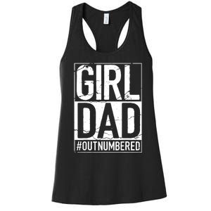 Cool Girl Dad For Men Father Super Proud Dad Outnumbered Dad Women's Racerback Tank