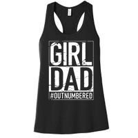 Cool Girl Dad For Men Father Super Proud Dad Outnumbered Dad Women's Racerback Tank