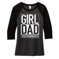 Cool Girl Dad For Men Father Super Proud Dad Outnumbered Dad Women's Tri-Blend 3/4-Sleeve Raglan Shirt