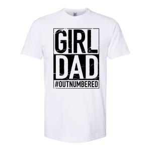 Cool Girl Dad For Men Father Super Proud Dad Outnumbered Dad Softstyle CVC T-Shirt